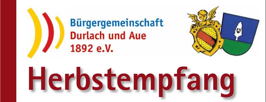 Brgergemeinschaft Durlach- und Aue 1892 e.V. - Herbstempfang 2023